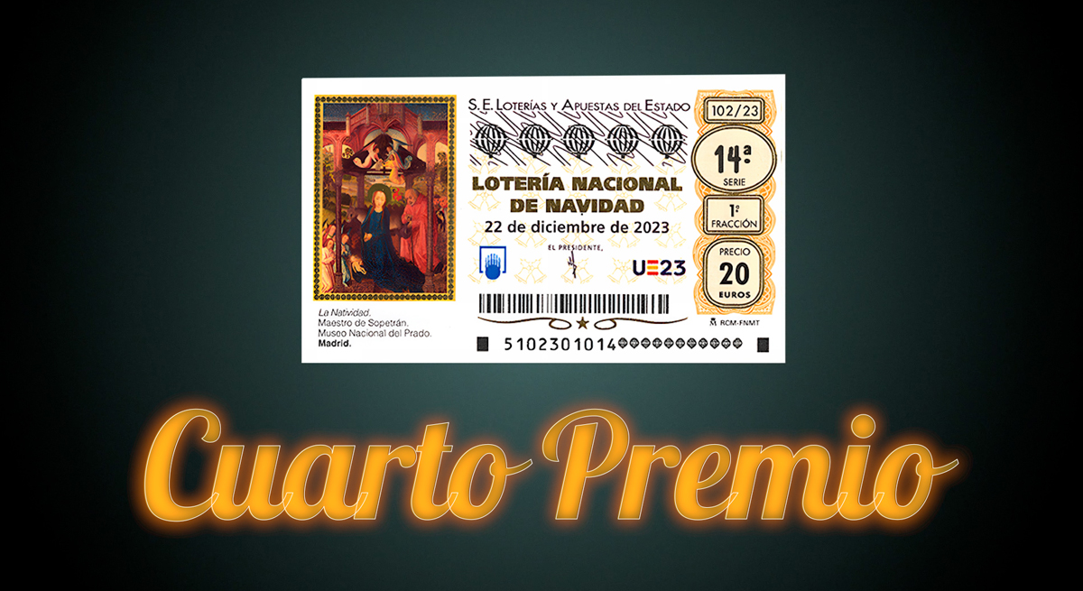 Cuarto premio del sorteo de la lotería de Navidad 2023