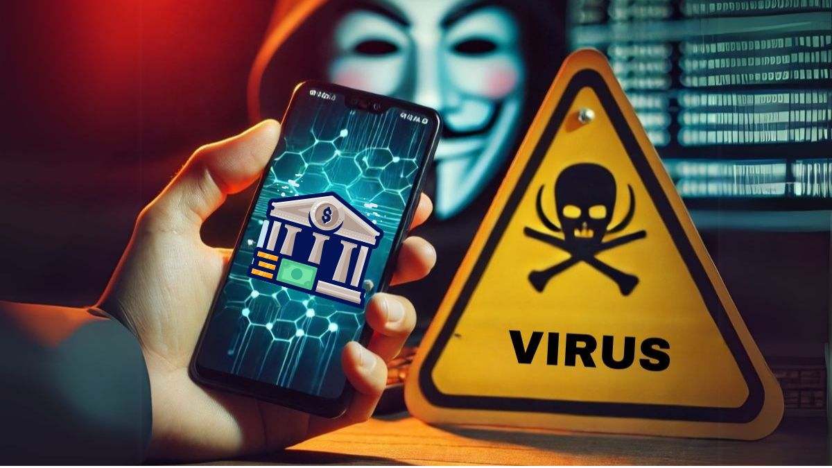 Alerta por la vuelta de uno de los virus bancarios más peligrosos del mundo: te roban la cuenta en segundos