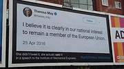 La hemeroteca contra el Brexit: una organización llena Reino Unido de carteles con frases de sus políticos